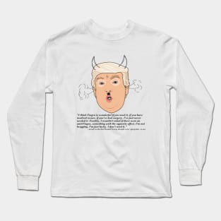 Donald Trump | Stupid Giant Idiot Baby Man Long Sleeve T-Shirt